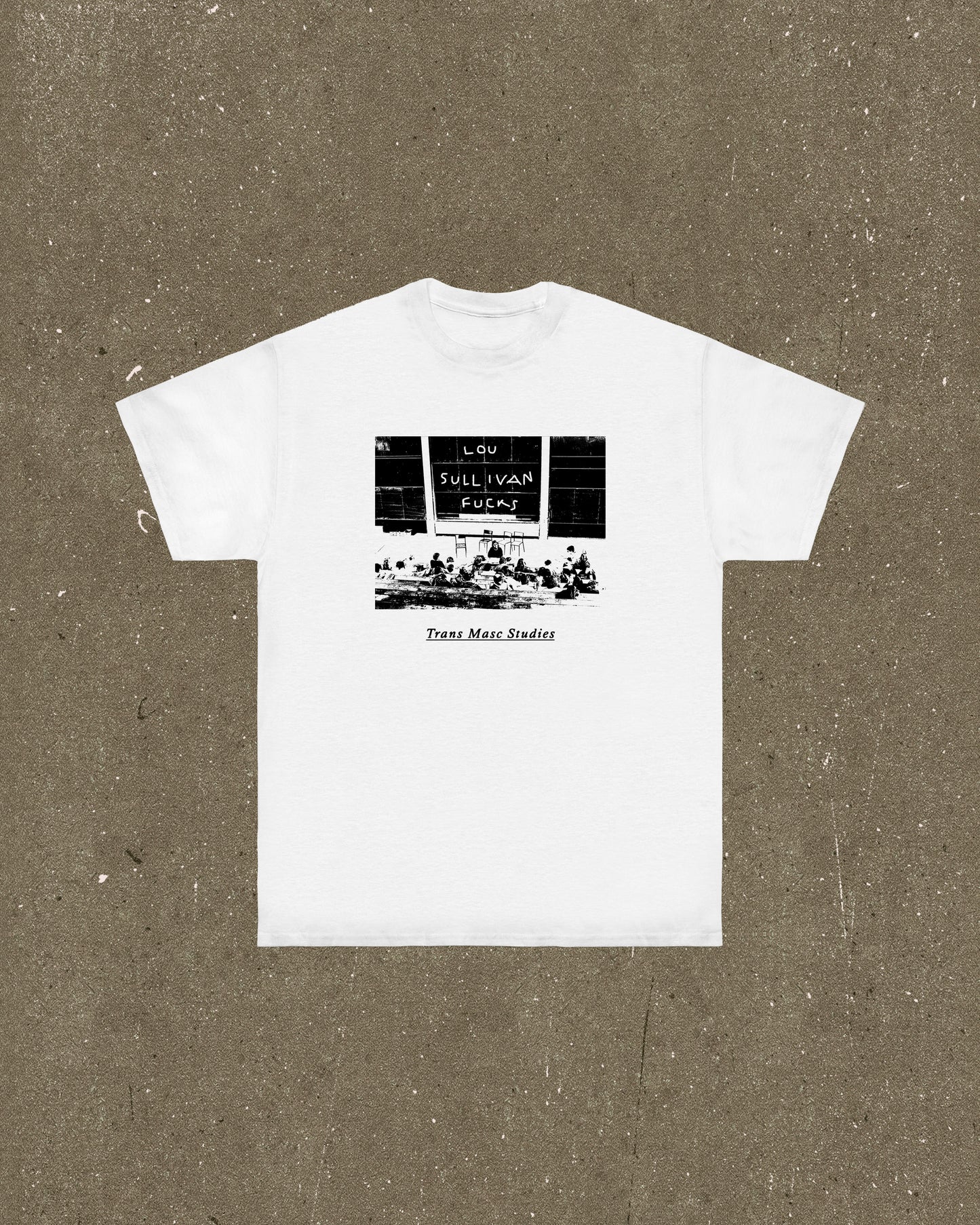 Lou Sullivan Fucks T Shirt
