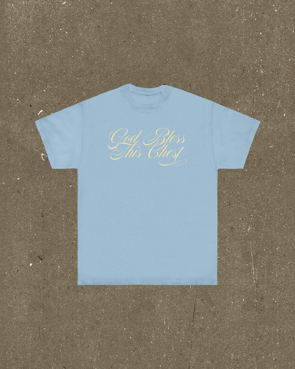 God Bless This Chest T Shirt
