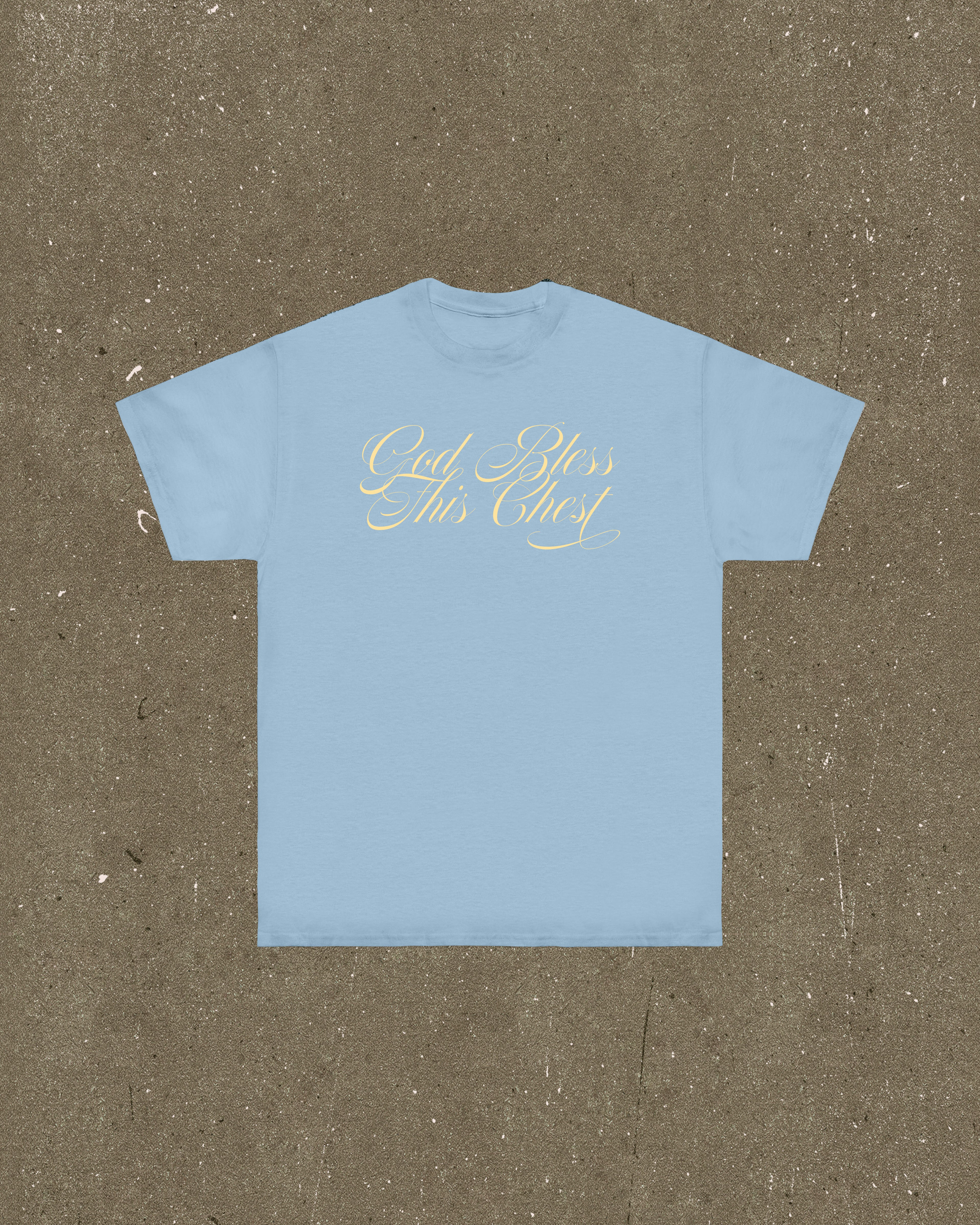 God Bless This Chest T Shirt