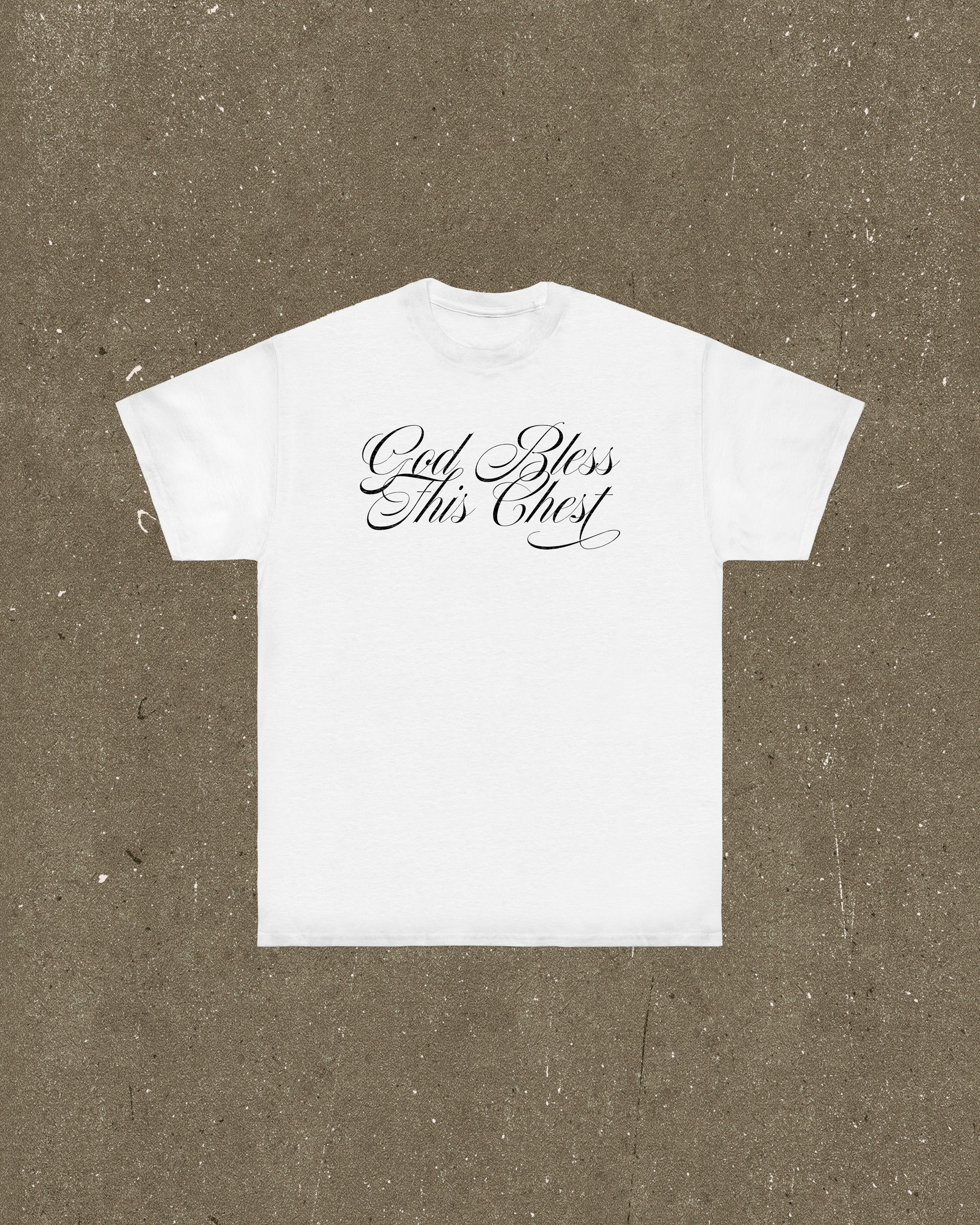 God Bless This Chest T Shirt