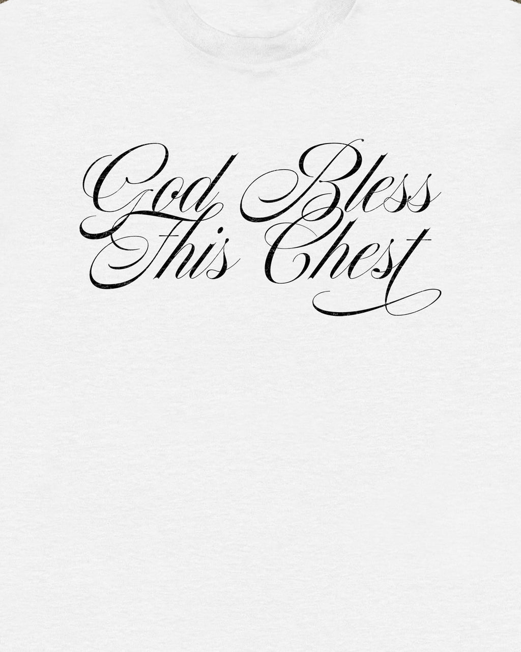 God Bless This Chest T Shirt
