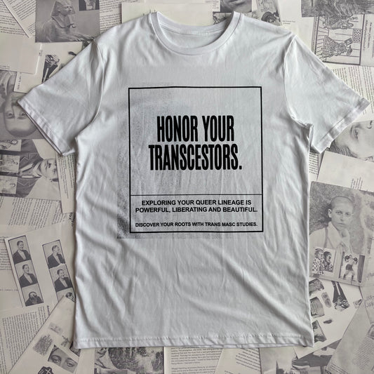 Honour Your Transcestors T-Shirt (Old Stock)
