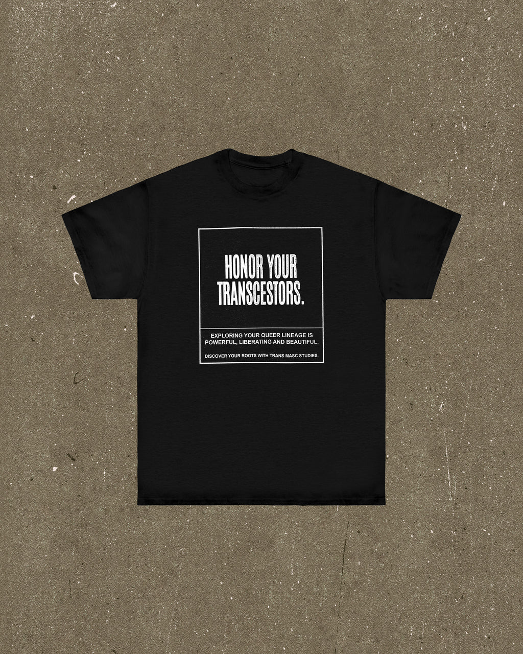 Honour Your Transcestors T Shirt