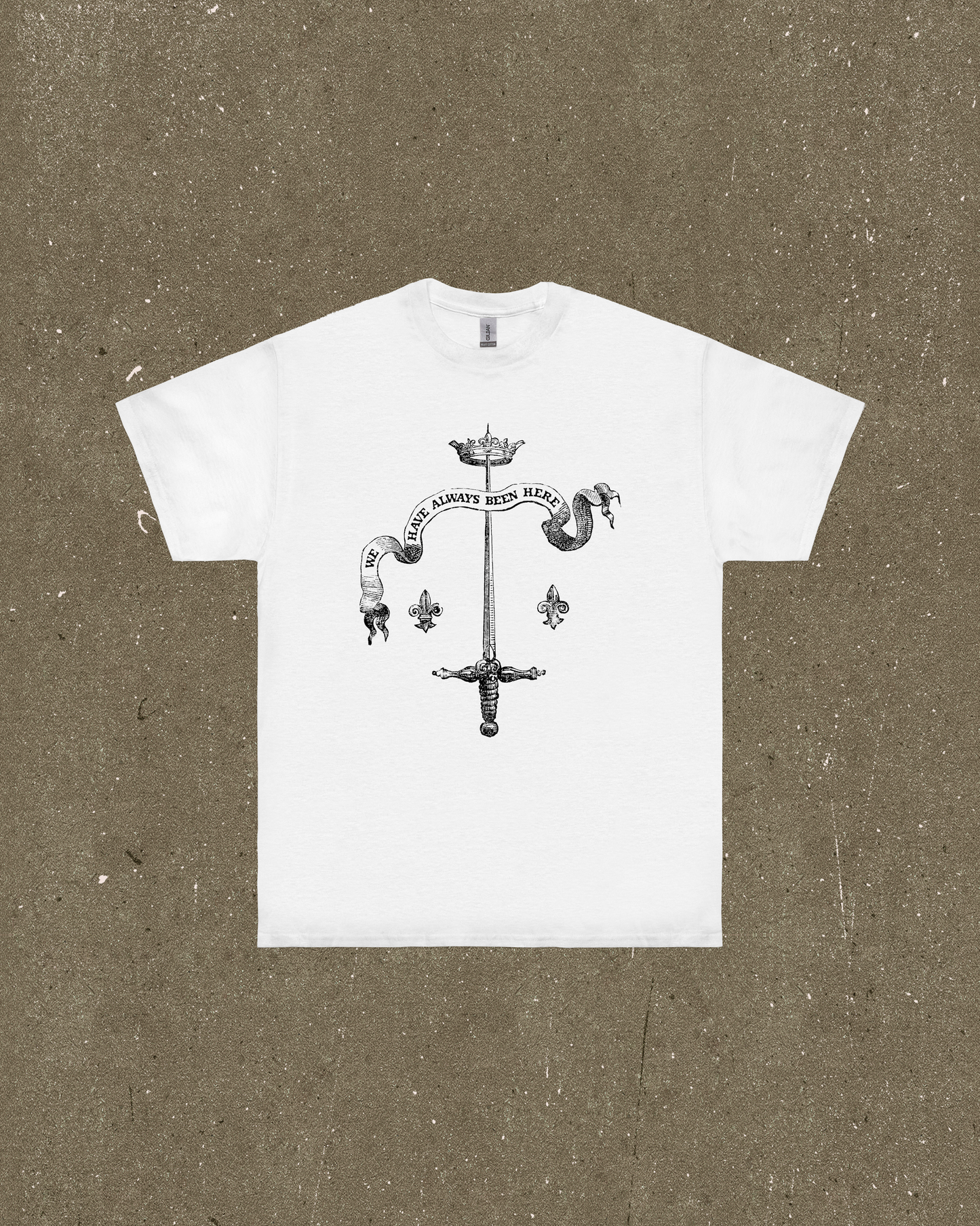 We Have Always Been Here Crest T-Shirt