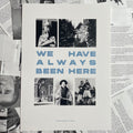 We Have Always Been Here Poster